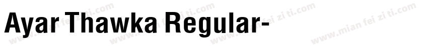 Ayar Thawka Regular字体转换